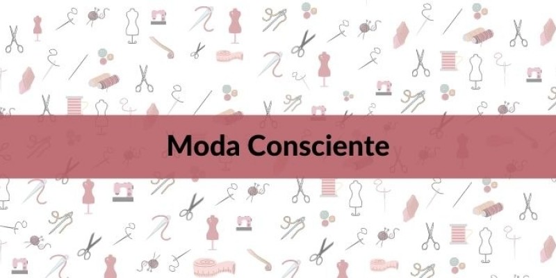 Moda Consciente: o que é e como praticar?