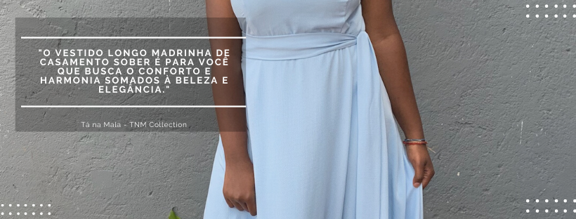 Vestido Azul serenity Longo de Festa Madrinha casamento infinity