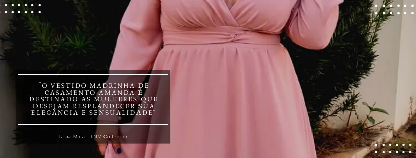 Vestido Madrinha de Casamento Rosê Amanda