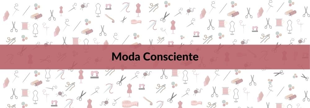 Moda Consciente: o que é e como praticar?